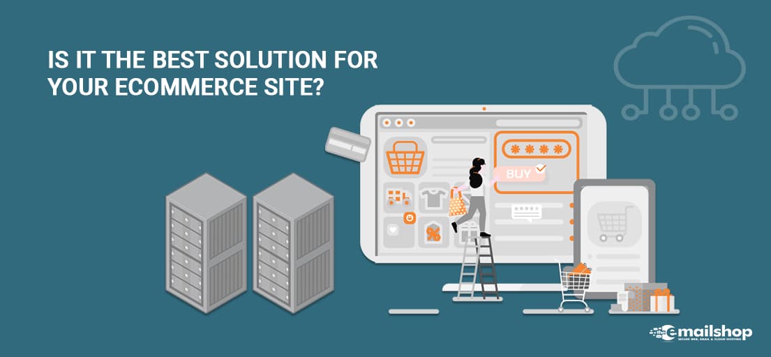 Cloud Servers : Is It The Best Solution For Your eCommerce Site?