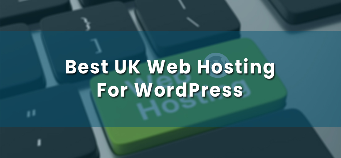 best UK web hosting for WordPress