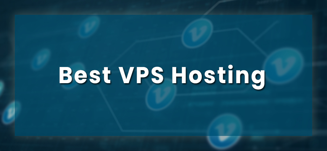 best VPS hosting; VPS hosting UK