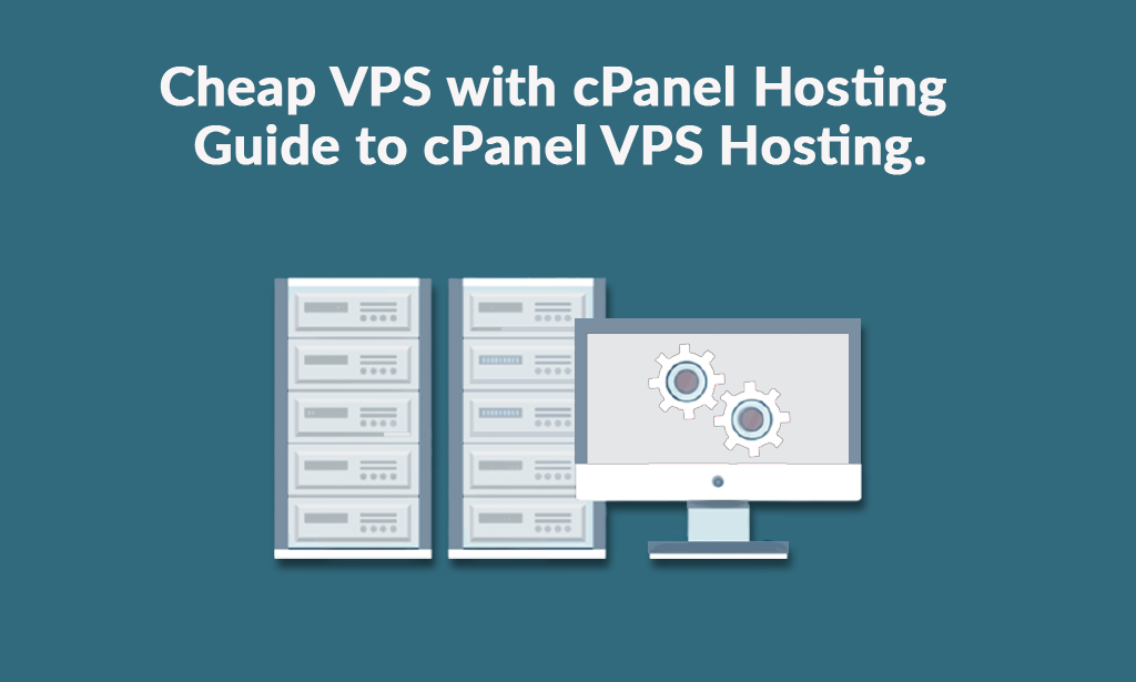 VPS with cPanel hosting