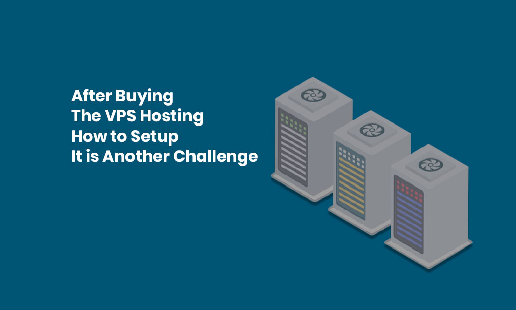 VPS hosting how to set up