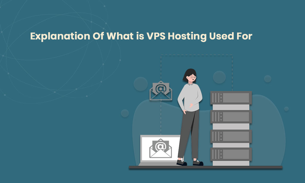 What is VPS hosting used for