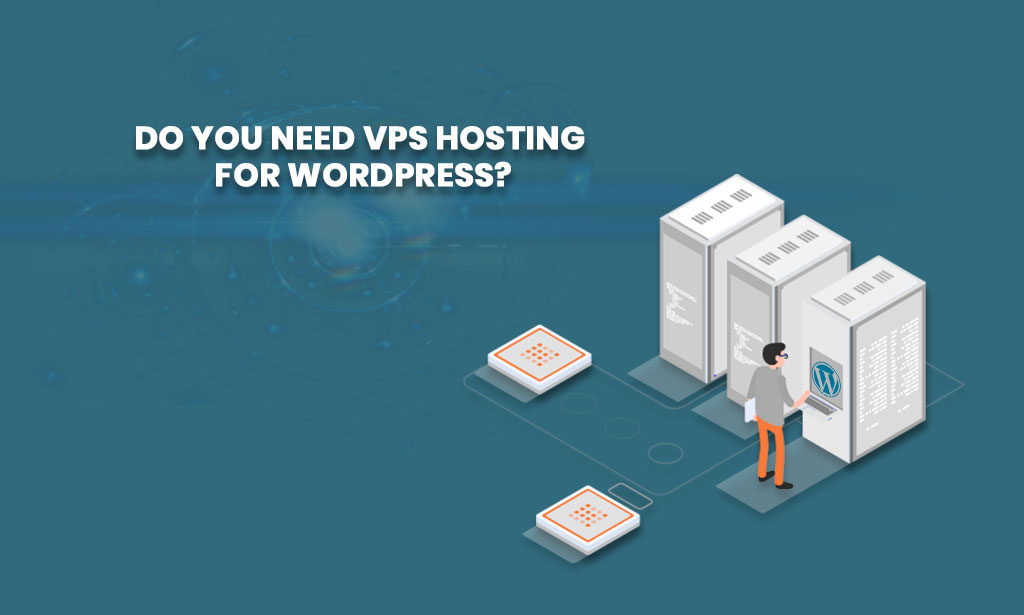 VPS hosting for WordPress