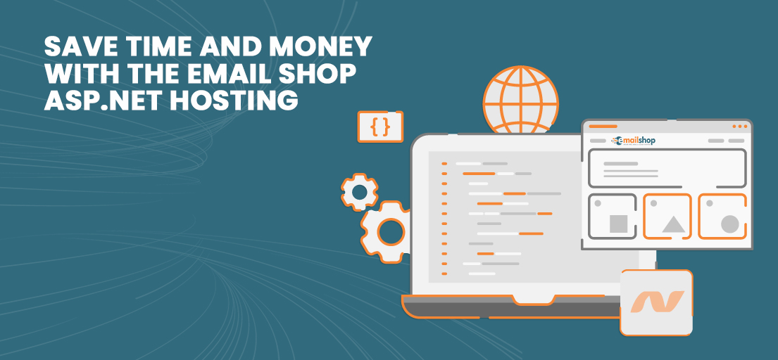 Save-Time-and-Money-With-The-Email-Shop-ASPnet-Hostingfeature-image
