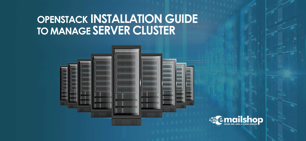 OpenStack Installation Guide To Manage Server Cluster