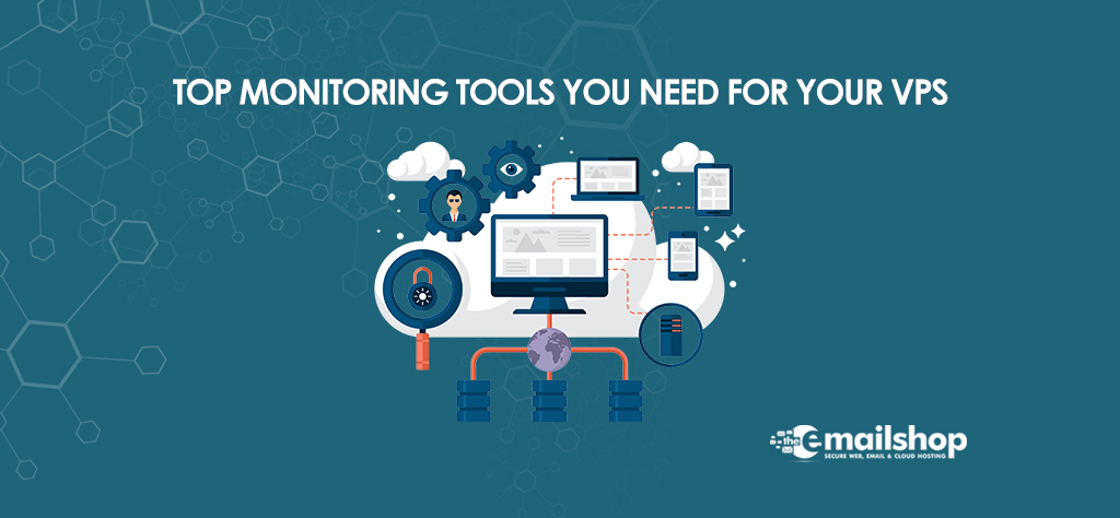 Top Monitoring Tools You Need For Your VPS Hosting