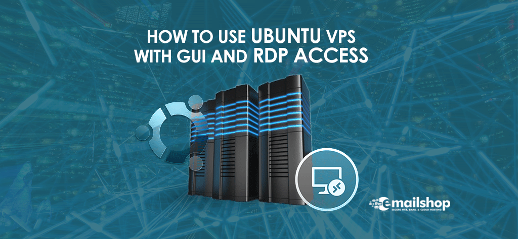Ubuntu VPS With GUI And RDP Access
