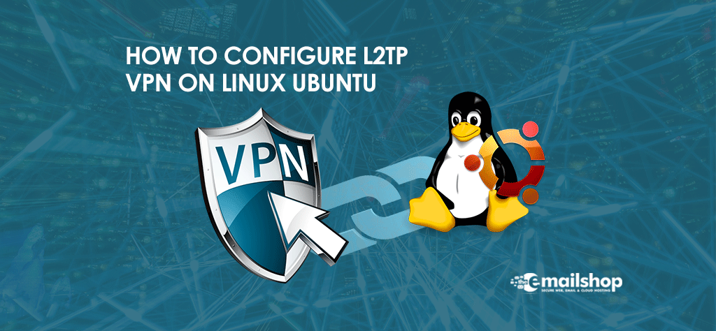 Configure l2tp VPN on Linux Ubuntu