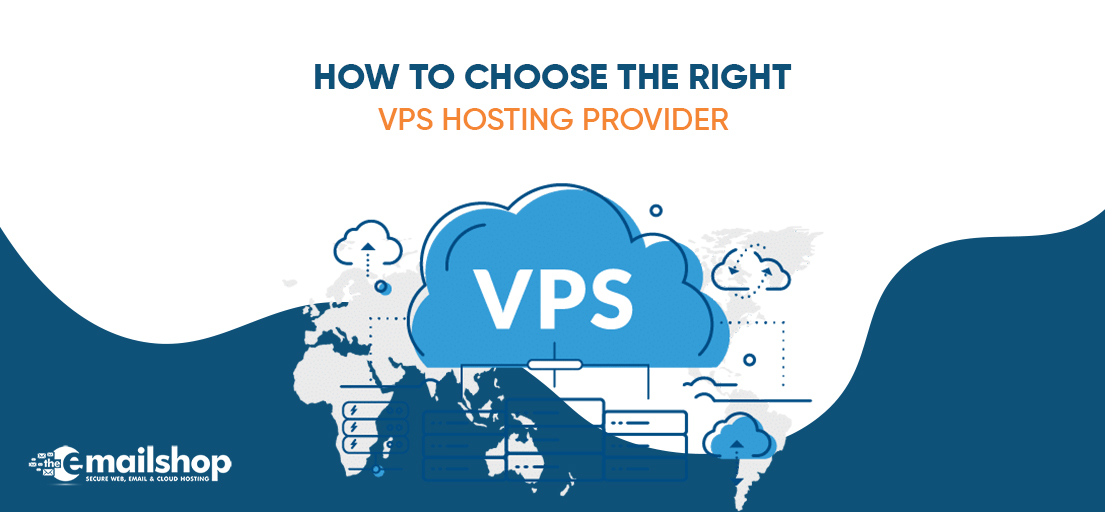 How to Choose the Right VPS Hosting Provider
